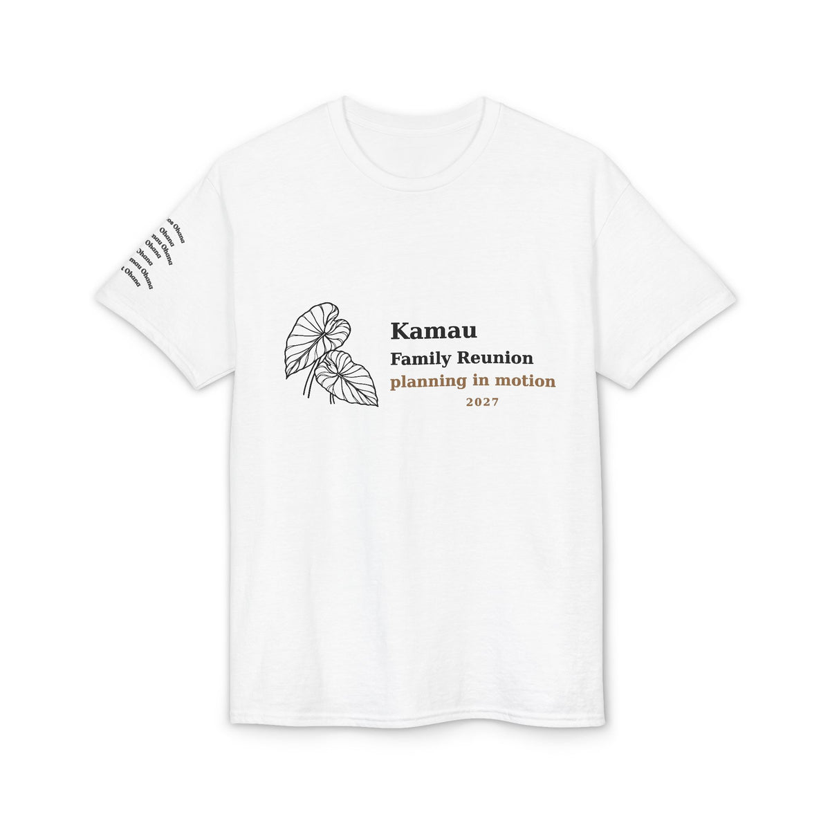 Family Reunion T-Shirt — "Kamau Family Reunion: planning in motion 2027"